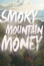 Watch Smoky Mountain Money 123movies