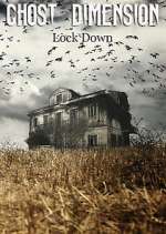 Watch Ghost Dimension Lock Down 123movies