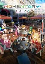 Watch Momentary Lily 123movies