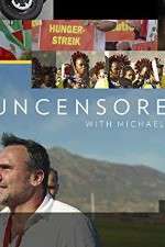 Watch Uncensored with Michael Ware 123movies