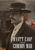 Watch Wyatt Earp and the Cowboy War 123movies