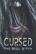 Watch Cursed: The Bell Witch 123movies