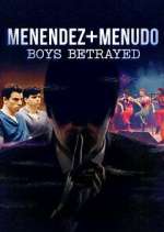 Watch Menendez + Menudo: Boys Betrayed 123movies