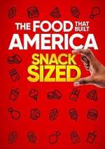Watch The Food That Built America: Snack Sized 123movies