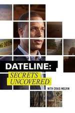 Watch Dateline: Secrets Uncovered 123movies