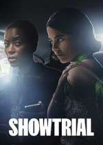 Watch Showtrial 123movies