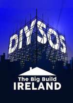 Watch DIY SOS: The Big Build Ireland 123movies