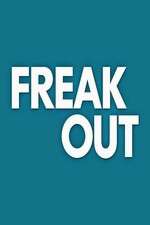 Watch Freak Out 123movies