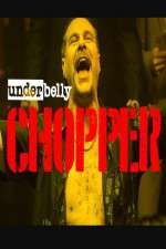 Watch Underbelly Files: Chopper 123movies