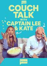 Watch Couch Talk with Captain Lee and Kate 123movies
