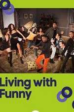 Watch Living with Funny 123movies