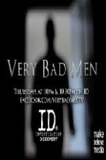 Watch Very Bad Men 123movies