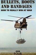 Watch Bullets, Boots and Bandages: How to Really Win at War 123movies