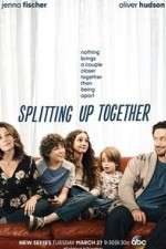 Watch Splitting Up Together (  ) 123movies
