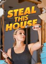 Watch Steal This House 123movies