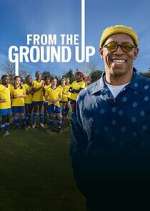 Watch From the Ground Up 123movies