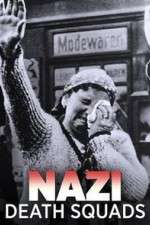 Watch Nazi Death Squads 123movies