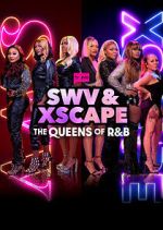 Watch SWV & XSCAPE: The Queens of R&B 123movies