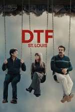 Watch DTF St. Louis 123movies