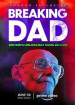 Watch Breaking Dad: Britain's Unlikeliest Drug Dealer 123movies