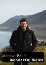 Watch Michael Ball's Wonderful Wales 123movies