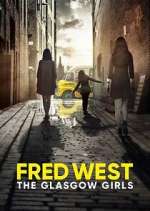 Watch Fred West: The Glasgow Girls 123movies