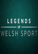 Watch Legends of Welsh Sport 123movies