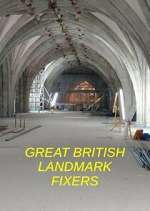 Watch Great British Landmark Fixers 123movies