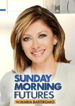 Watch Sunday Morning Futures with Maria Bartiromo 123movies