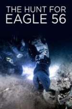 Watch The Hunt for Eagle 56 123movies