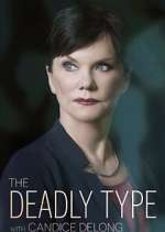 Watch The Deadly Type with Candice DeLong 123movies