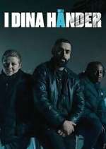 Watch I dina händer 123movies