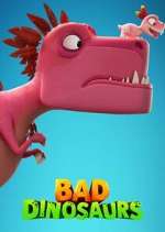 Watch Bad Dinosaurs 123movies