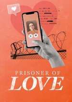 Watch Prisoner of Love 123movies