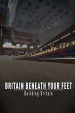 Watch Britain Beneath Your Feet 123movies