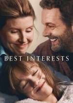 Watch Best Interests 123movies
