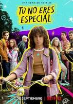 Watch Tú no eres especial 123movies