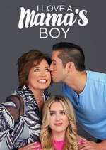 Watch I Love a Mama's Boy 123movies
