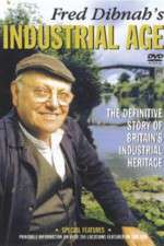 Watch Fred Dibnah's Industrial Age 123movies