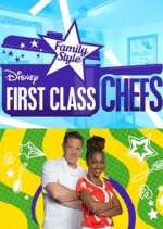 Watch First Class Chefs: Family Style 123movies