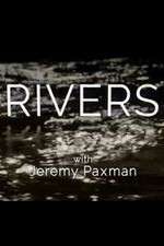 Watch Rivers with Jeremy Paxman 123movies