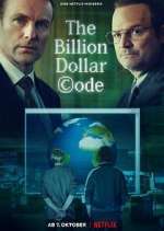 Watch The Billion Dollar Code 123movies