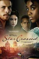 Watch Still Star-Crossed 123movies