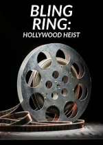 Watch Bling Ring: Hollywood Heist 123movies