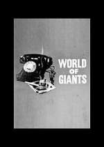 Watch World of Giants 123movies