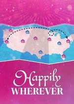 Watch Happily Wherever 123movies