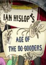 Watch Ian Hislop's Age of the Do-Gooders 123movies