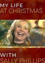 Watch My Life at Christmas with Sally Phillips 123movies