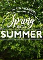 Watch Alan Titchmarsh: Spring Into Summer 123movies
