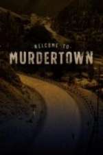 Watch Welcome To Murdertown 123movies